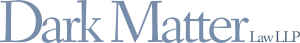 Dark Matter Law LLP
